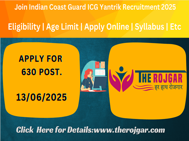 Coast Guard Yantrik / Navik GD CGEPT 01,02/2026 Online for 630 Post.